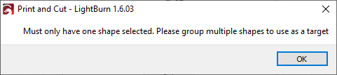 Must have only one shape selected. Please group multiple shapes to use as a target